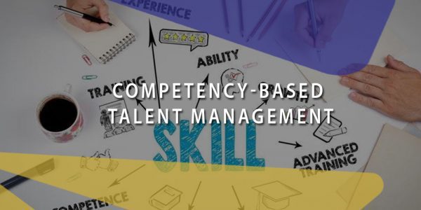 Competency Based Talent Management