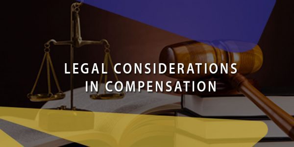 Legal Considerations in Compensation