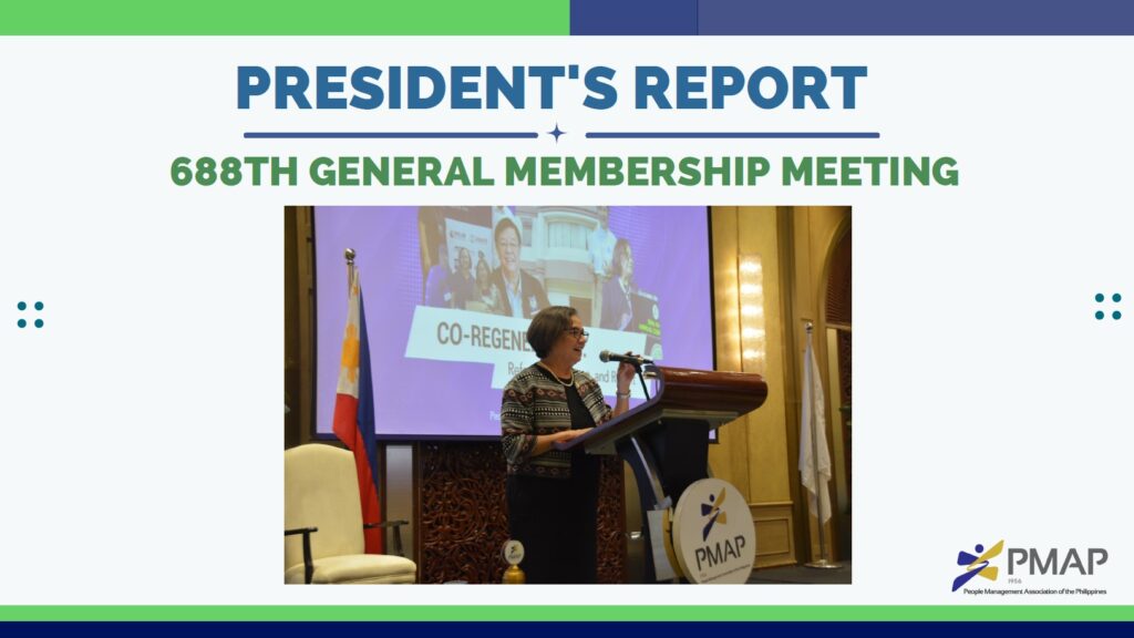 President's Report 688th General Membership Meeting
