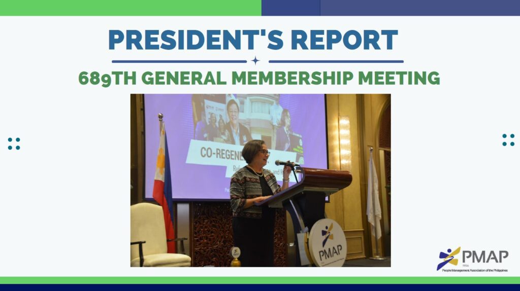 President's Report 689th General Membership Meeting